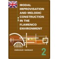 Book 2: “Main Flamenco Modes and their Melodic and Harmonic Aspects”