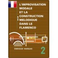 Livre 2: “Les modes propres au flamenco et leurs aspects mélodiques et harmoniques”